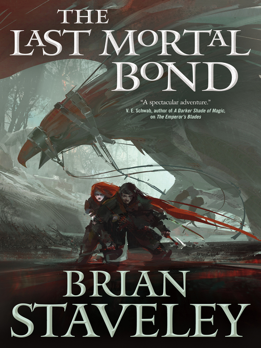 Title details for The Last Mortal Bond by Brian Staveley - Wait list